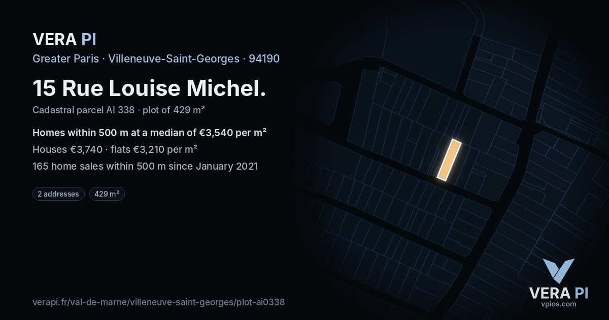 15 Rue Louise Michel, Villeneuve-Saint-Georges at night – the plot lit, the parcels around coloured by the prices near them