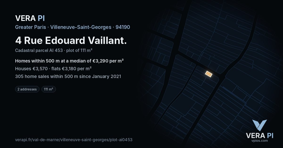 4 Rue Edouard Vaillant, Villeneuve-Saint-Georges at night – the plot lit, the parcels around coloured by the prices near them