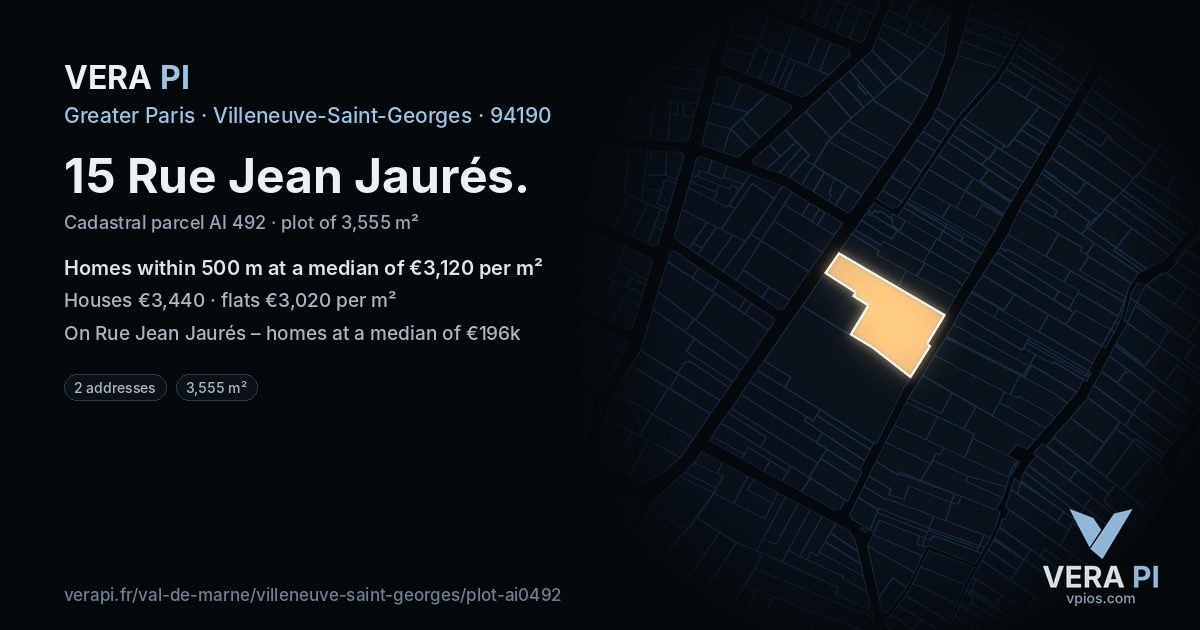15 Rue Jean Jaurés, Villeneuve-Saint-Georges at night – the plot lit, the parcels around coloured by the prices near them