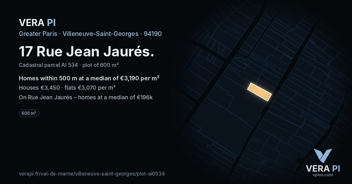 17 Rue Jean Jaurés, Villeneuve-Saint-Georges at night – the plot lit, the parcels around coloured by the prices near them