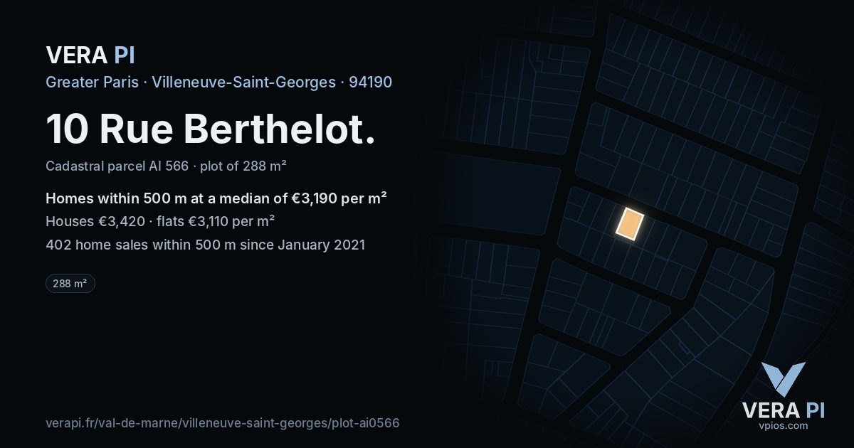 10 Rue Berthelot, Villeneuve-Saint-Georges at night – the plot lit, the parcels around coloured by the prices near them