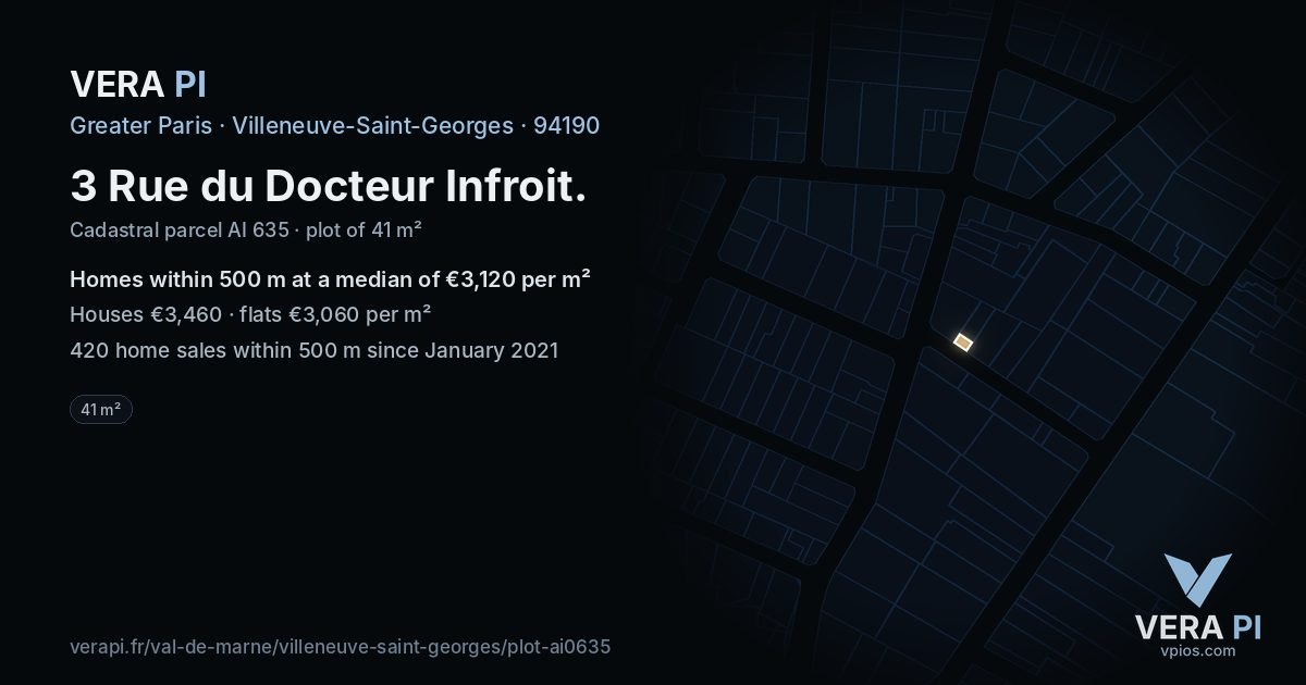 3 Rue du Docteur Infroit, Villeneuve-Saint-Georges at night – the plot lit, the parcels around coloured by the prices near them