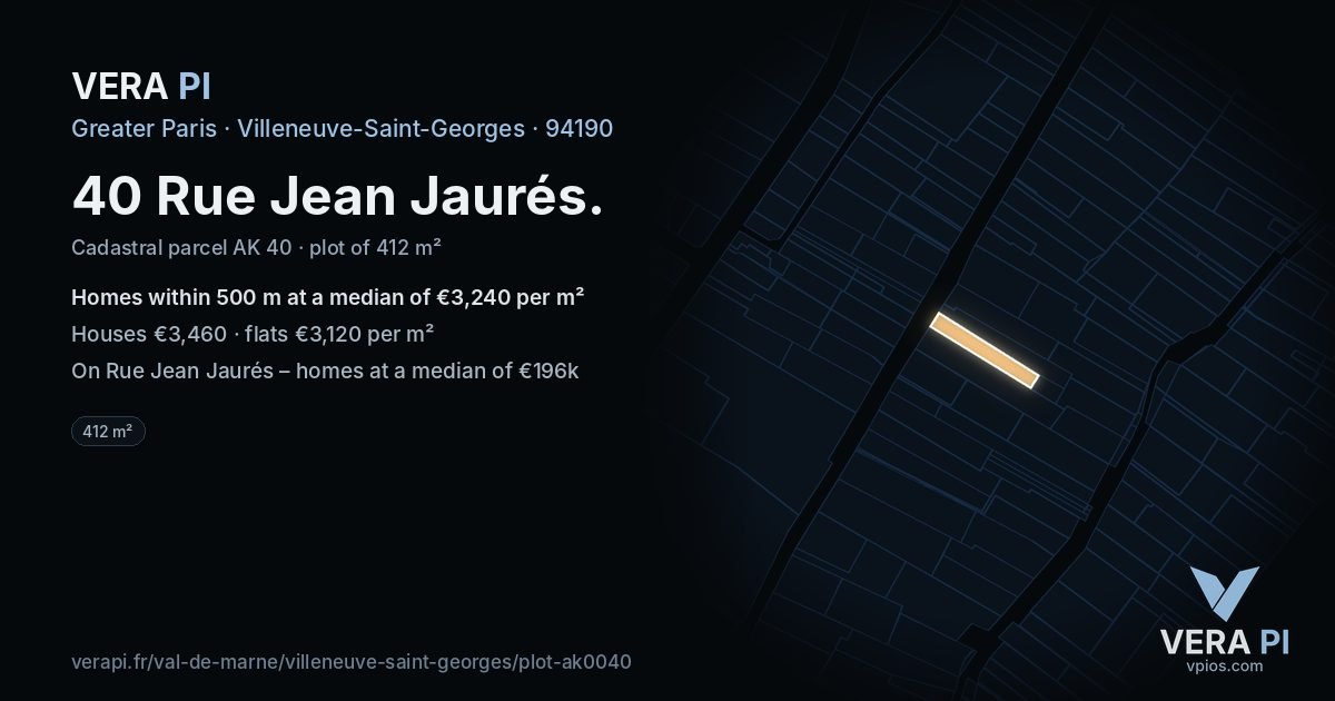 40 Rue Jean Jaurés, Villeneuve-Saint-Georges at night – the plot lit, the parcels around coloured by the prices near them