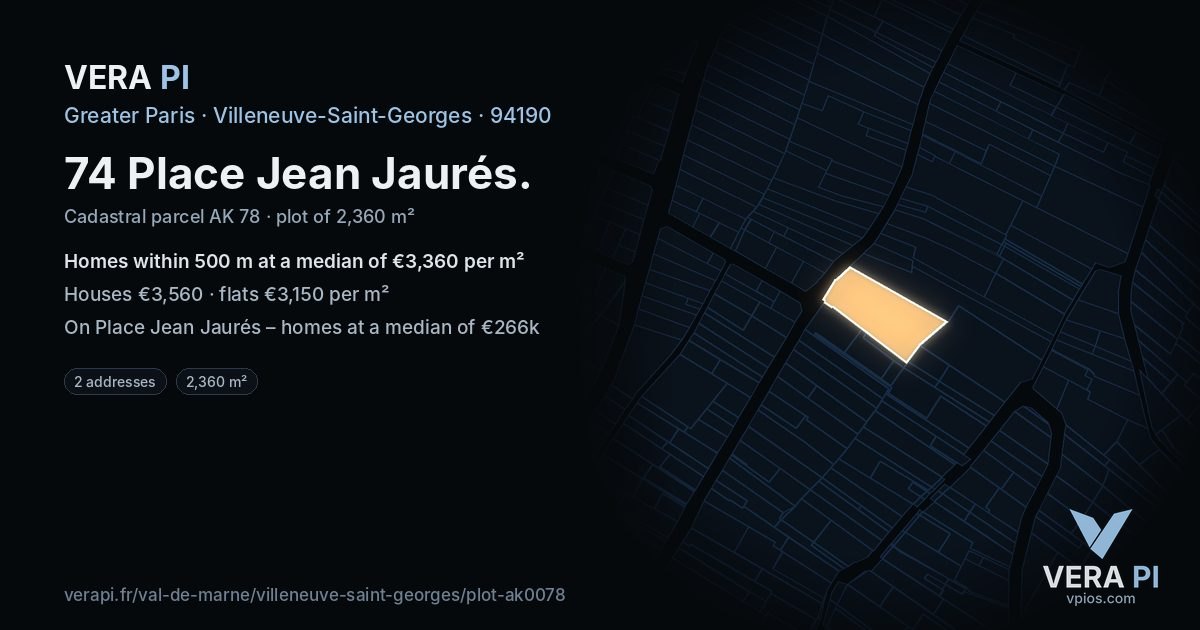 74 Place Jean Jaurés, Villeneuve-Saint-Georges at night – the plot lit, the parcels around coloured by the prices near them