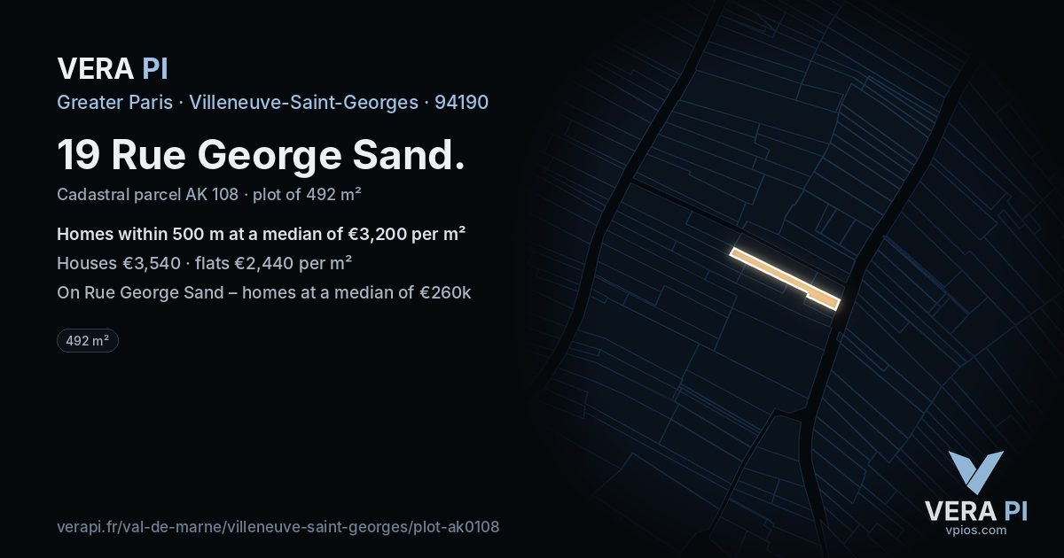 19 Rue George Sand, Villeneuve-Saint-Georges at night – the plot lit, the parcels around coloured by the prices near them