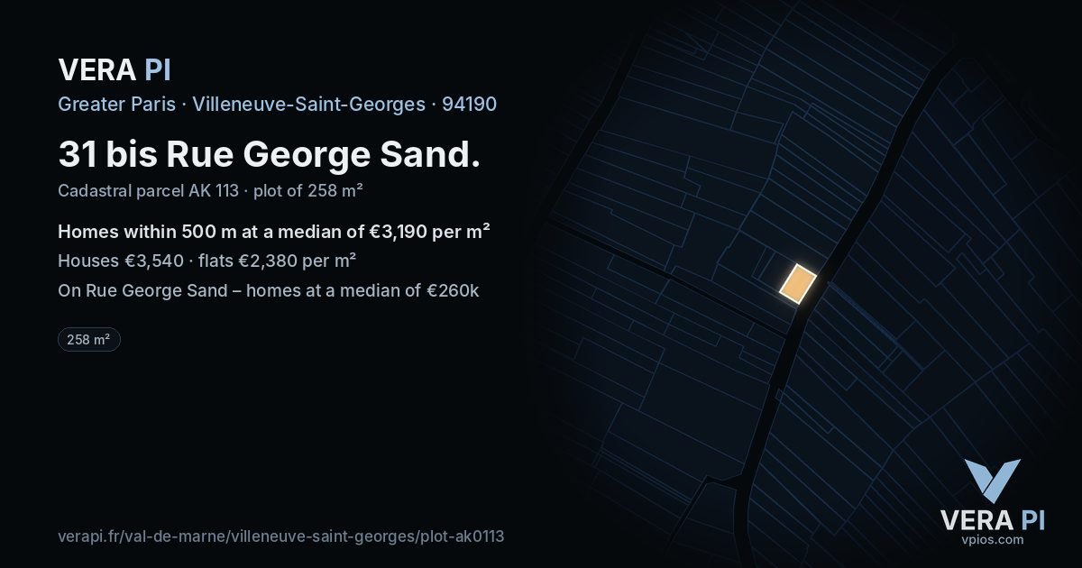 31 bis Rue George Sand, Villeneuve-Saint-Georges at night – the plot lit, the parcels around coloured by the prices near them