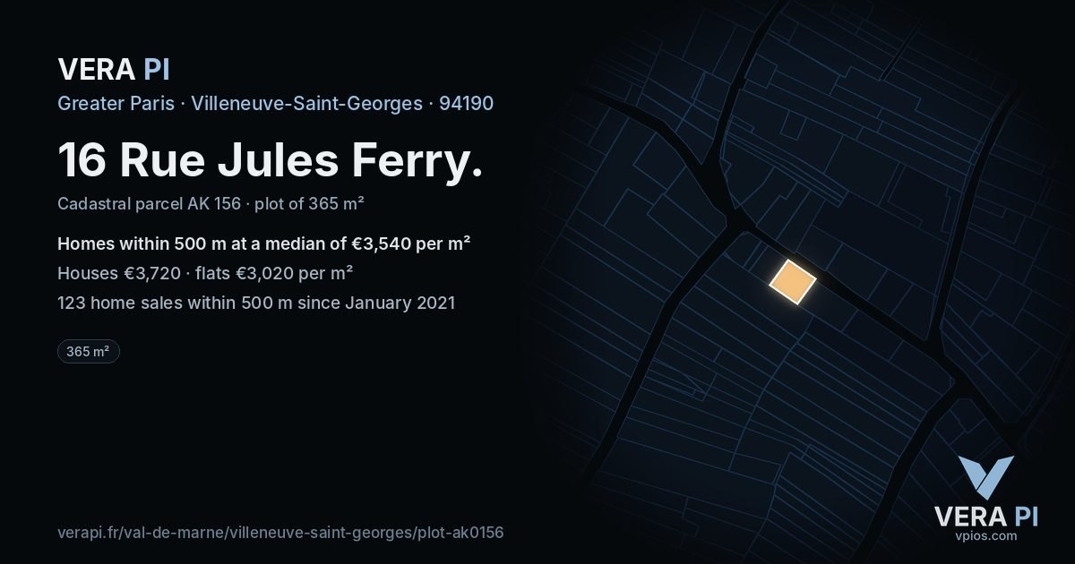 16 Rue Jules Ferry, Villeneuve-Saint-Georges at night – the plot lit, the parcels around coloured by the prices near them
