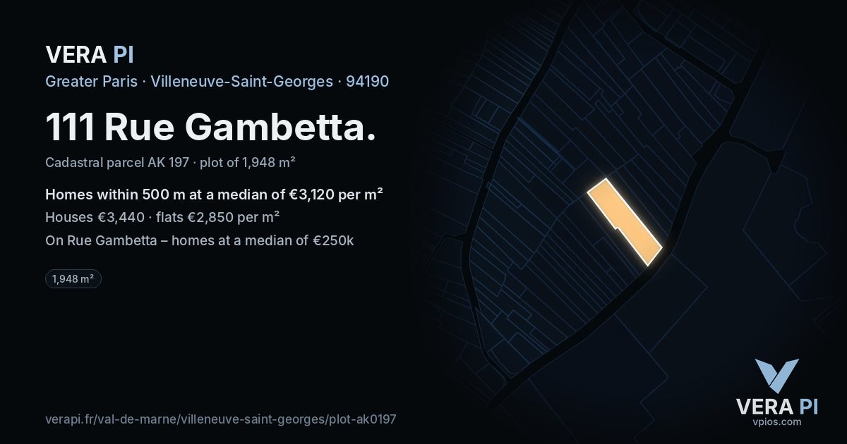 111 Rue Gambetta, Villeneuve-Saint-Georges at night – the plot lit, the parcels around coloured by the prices near them