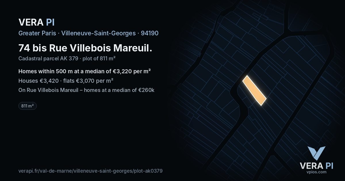 74 bis Rue Villebois Mareuil, Villeneuve-Saint-Georges at night – the plot lit, the parcels around coloured by the prices near them