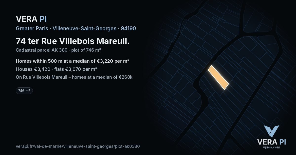 74 ter Rue Villebois Mareuil, Villeneuve-Saint-Georges at night – the plot lit, the parcels around coloured by the prices near them