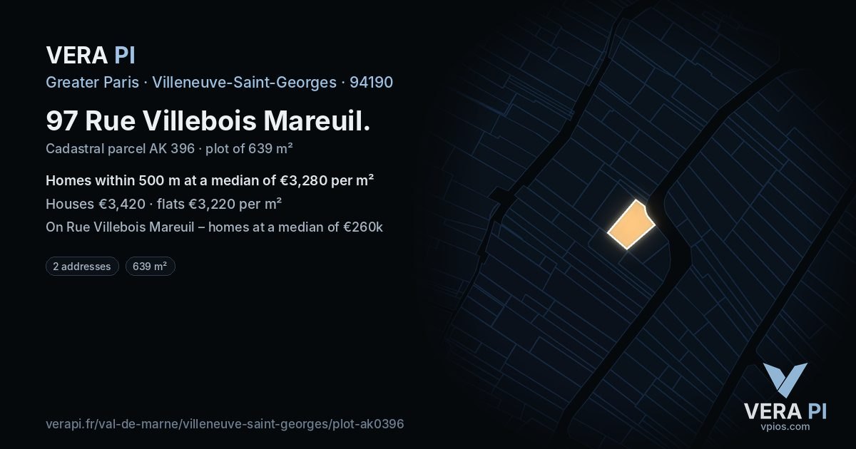 97 Rue Villebois Mareuil, Villeneuve-Saint-Georges at night – the plot lit, the parcels around coloured by the prices near them