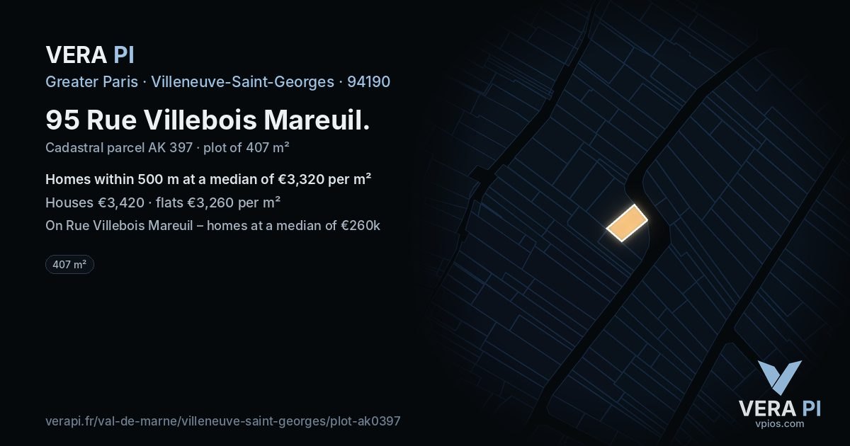 95 Rue Villebois Mareuil, Villeneuve-Saint-Georges at night – the plot lit, the parcels around coloured by the prices near them