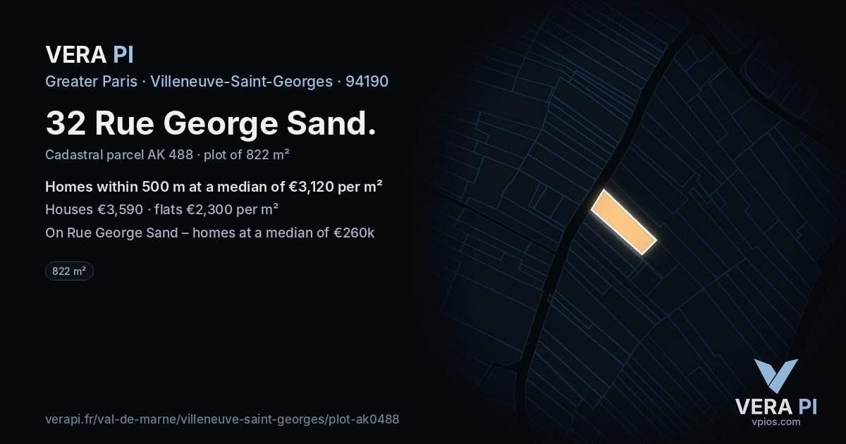 32 Rue George Sand, Villeneuve-Saint-Georges at night – the plot lit, the parcels around coloured by the prices near them