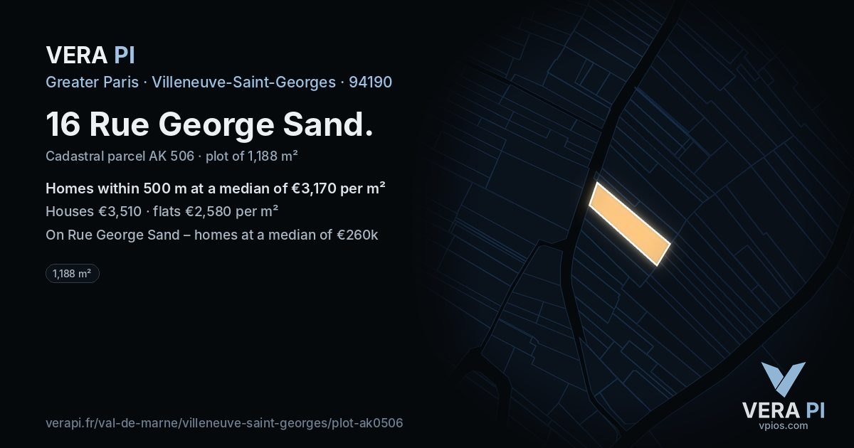 16 Rue George Sand, Villeneuve-Saint-Georges at night – the plot lit, the parcels around coloured by the prices near them