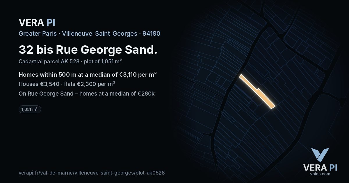32 bis Rue George Sand, Villeneuve-Saint-Georges at night – the plot lit, the parcels around coloured by the prices near them