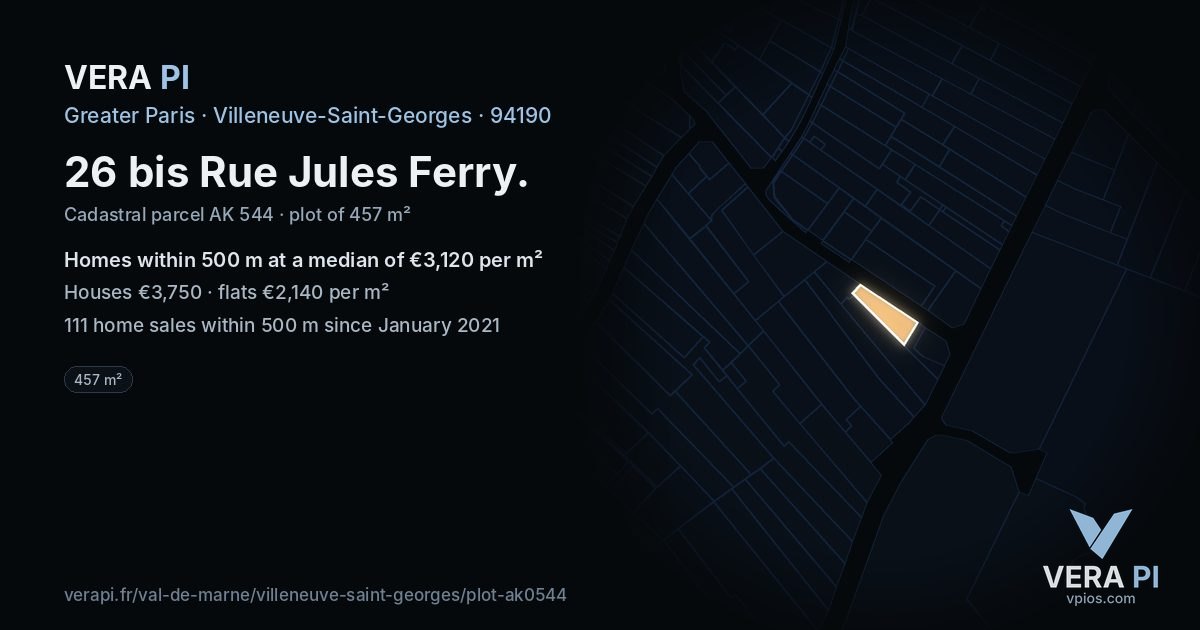 26 bis Rue Jules Ferry, Villeneuve-Saint-Georges at night – the plot lit, the parcels around coloured by the prices near them