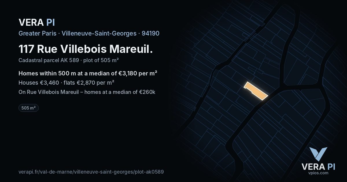 117 Rue Villebois Mareuil, Villeneuve-Saint-Georges at night – the plot lit, the parcels around coloured by the prices near them