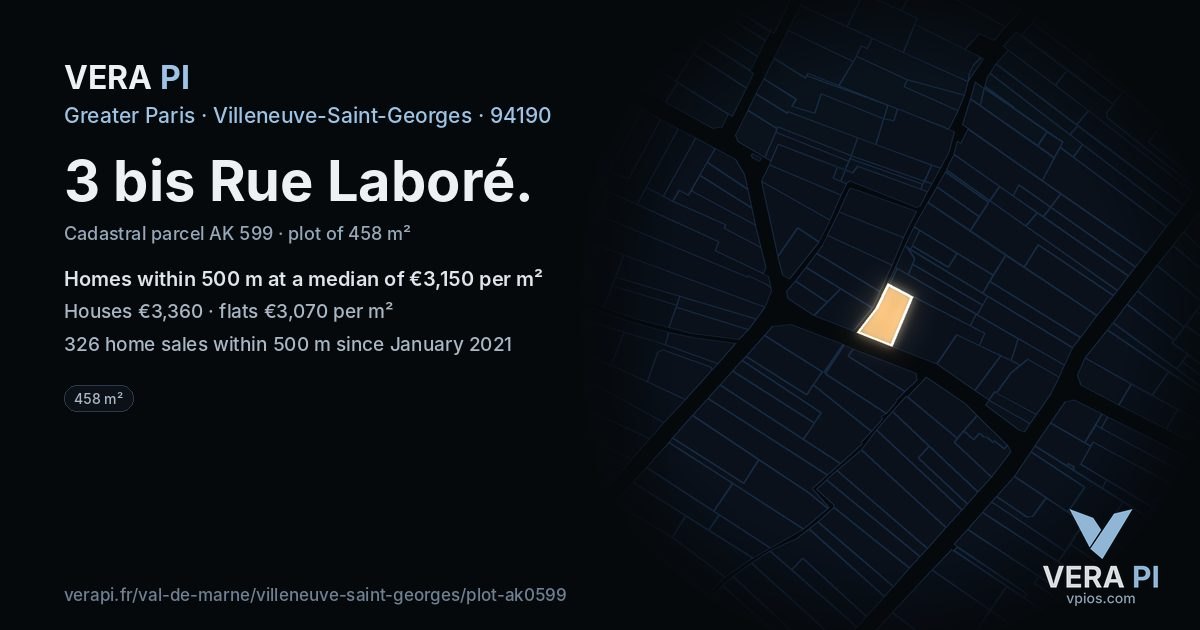 3 bis Rue Laboré, Villeneuve-Saint-Georges at night – the plot lit, the parcels around coloured by the prices near them