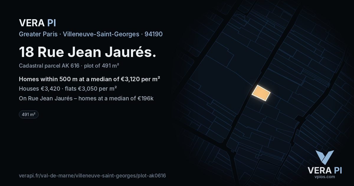 18 Rue Jean Jaurés, Villeneuve-Saint-Georges at night – the plot lit, the parcels around coloured by the prices near them