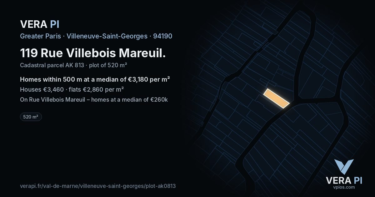119 Rue Villebois Mareuil, Villeneuve-Saint-Georges at night – the plot lit, the parcels around coloured by the prices near them