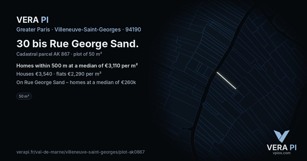 30 bis Rue George Sand, Villeneuve-Saint-Georges at night – the plot lit, the parcels around coloured by the prices near them