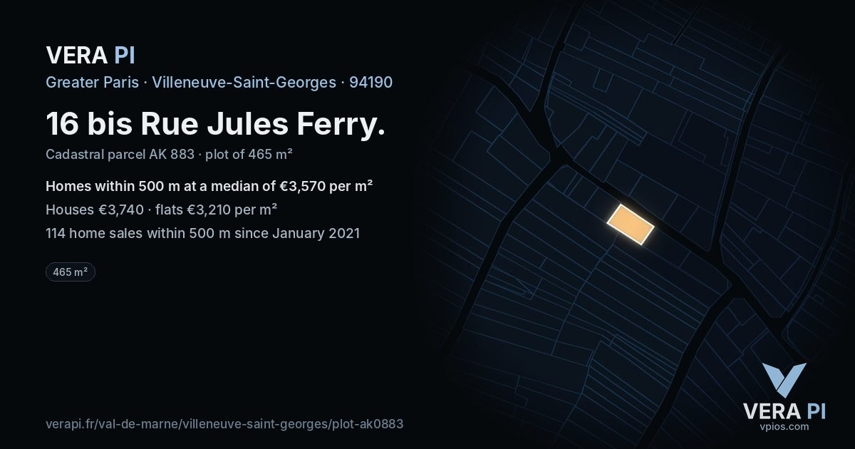 16 bis Rue Jules Ferry, Villeneuve-Saint-Georges at night – the plot lit, the parcels around coloured by the prices near them