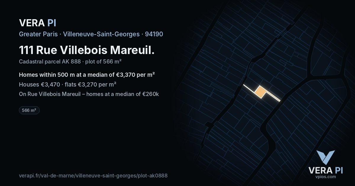 111 Rue Villebois Mareuil, Villeneuve-Saint-Georges at night – the plot lit, the parcels around coloured by the prices near them
