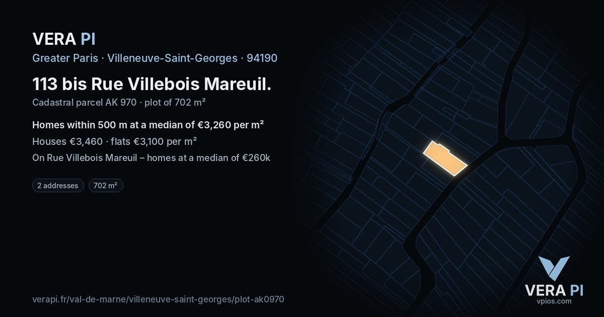 113 bis Rue Villebois Mareuil, Villeneuve-Saint-Georges at night – the plot lit, the parcels around coloured by the prices near them