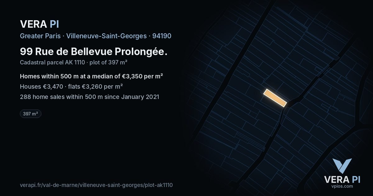 99 Rue de Bellevue Prolongée, Villeneuve-Saint-Georges at night – the plot lit, the parcels around coloured by the prices near them