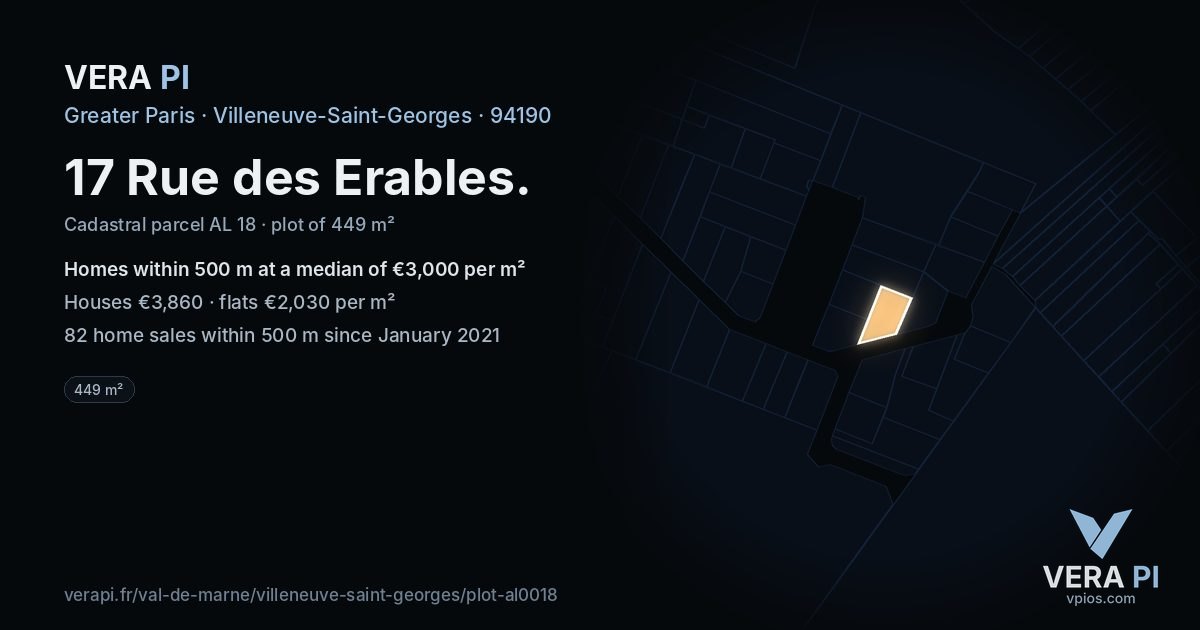 17 Rue des Erables, Villeneuve-Saint-Georges at night – the plot lit, the parcels around coloured by the prices near them