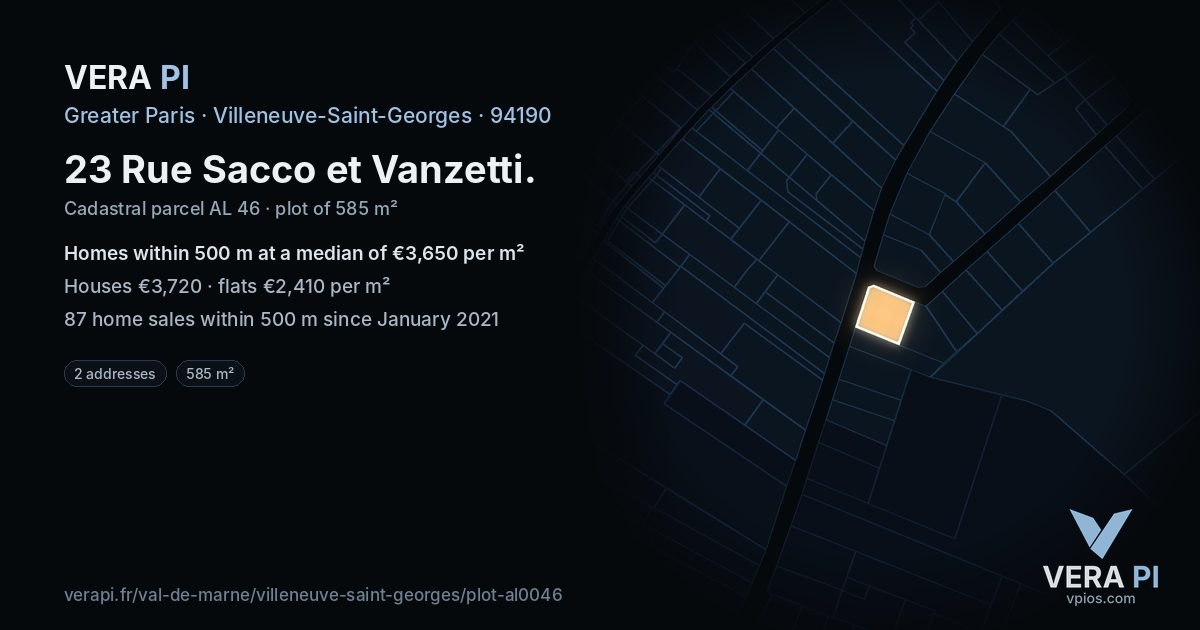 23 Rue Sacco et Vanzetti, Villeneuve-Saint-Georges at night – the plot lit, the parcels around coloured by the prices near them