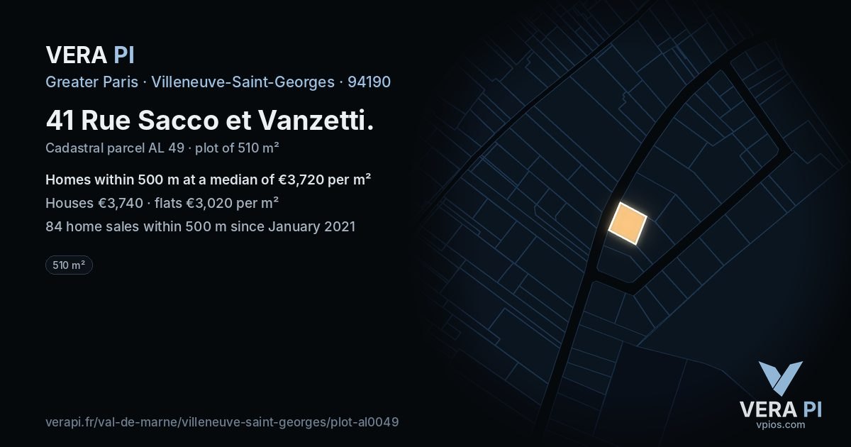 41 Rue Sacco et Vanzetti, Villeneuve-Saint-Georges at night – the plot lit, the parcels around coloured by the prices near them