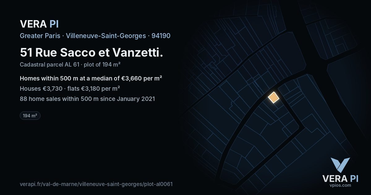51 Rue Sacco et Vanzetti, Villeneuve-Saint-Georges at night – the plot lit, the parcels around coloured by the prices near them