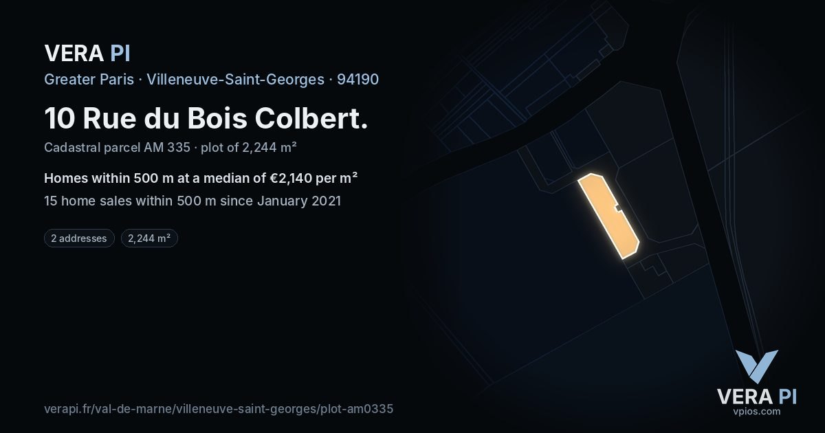 10 Rue du Bois Colbert, Villeneuve-Saint-Georges at night – the plot lit, the parcels around coloured by the prices near them