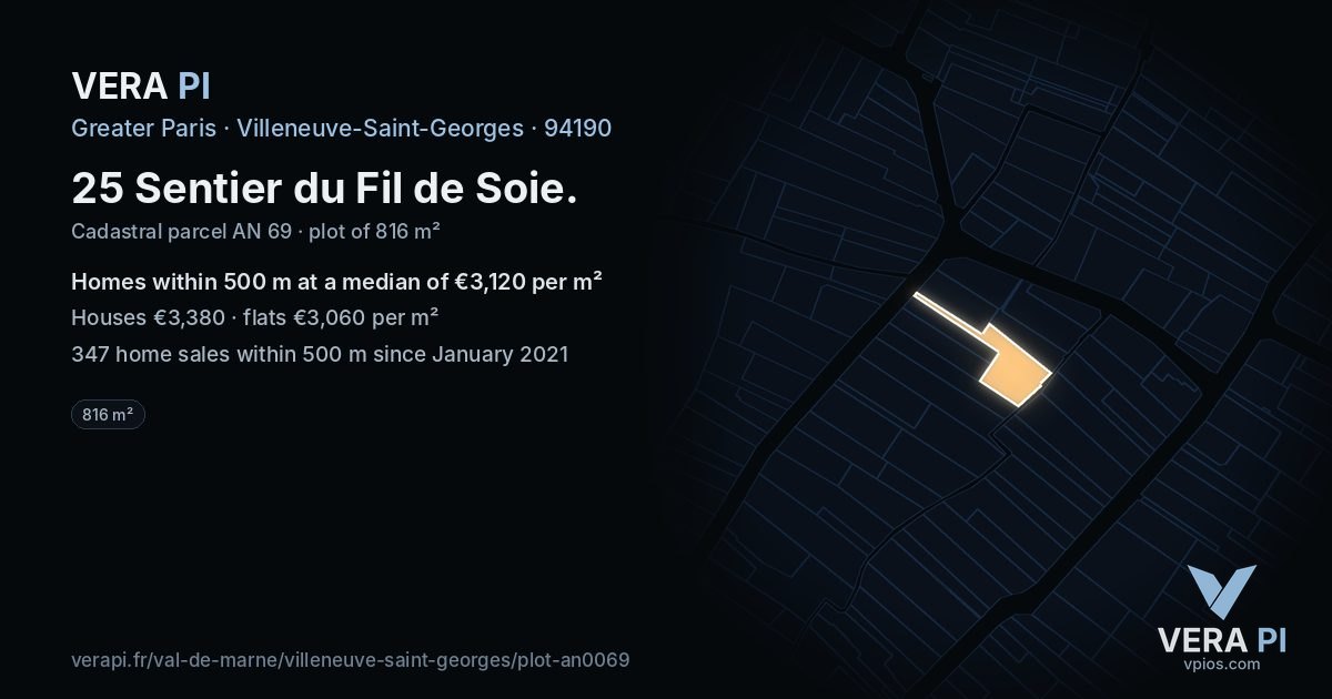 25 Sentier du Fil de Soie, Villeneuve-Saint-Georges at night – the plot lit, the parcels around coloured by the prices near them
