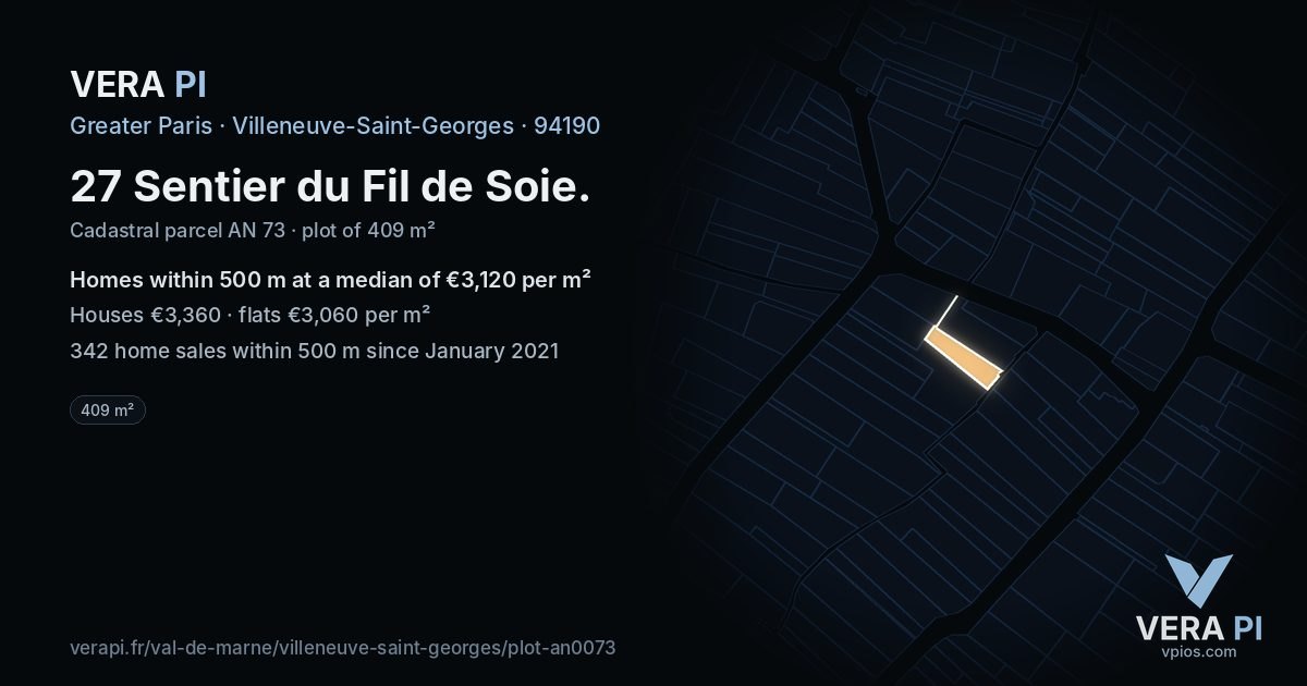 27 Sentier du Fil de Soie, Villeneuve-Saint-Georges at night – the plot lit, the parcels around coloured by the prices near them
