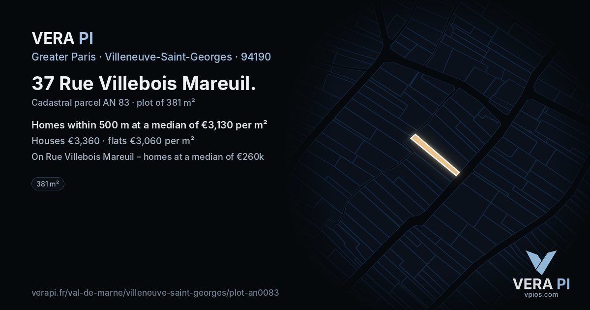 37 Rue Villebois Mareuil, Villeneuve-Saint-Georges at night – the plot lit, the parcels around coloured by the prices near them