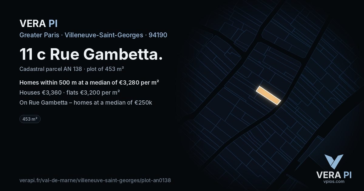 11 c Rue Gambetta, Villeneuve-Saint-Georges at night – the plot lit, the parcels around coloured by the prices near them