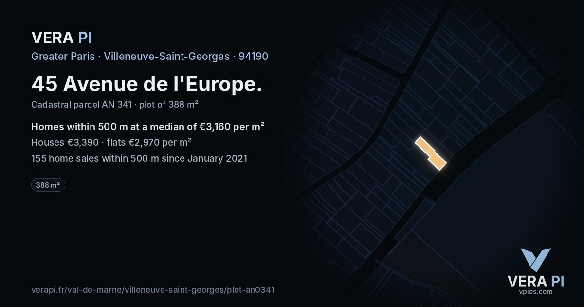 45 Avenue de l'Europe, Villeneuve-Saint-Georges at night – the plot lit, the parcels around coloured by the prices near them