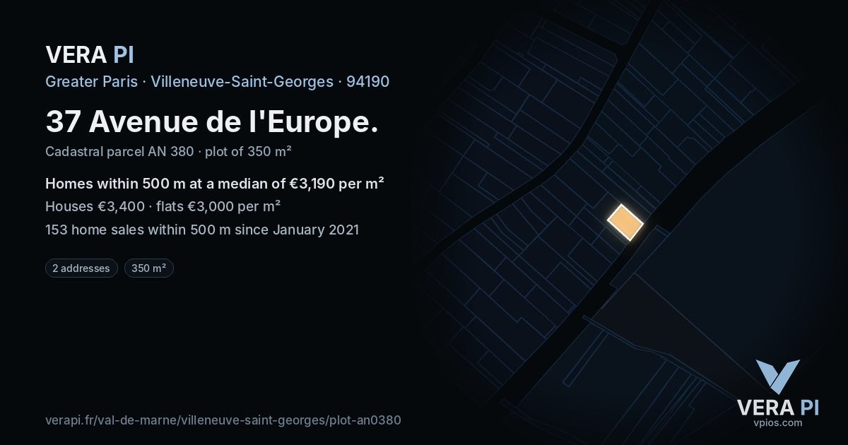 37 Avenue de l'Europe, Villeneuve-Saint-Georges at night – the plot lit, the parcels around coloured by the prices near them