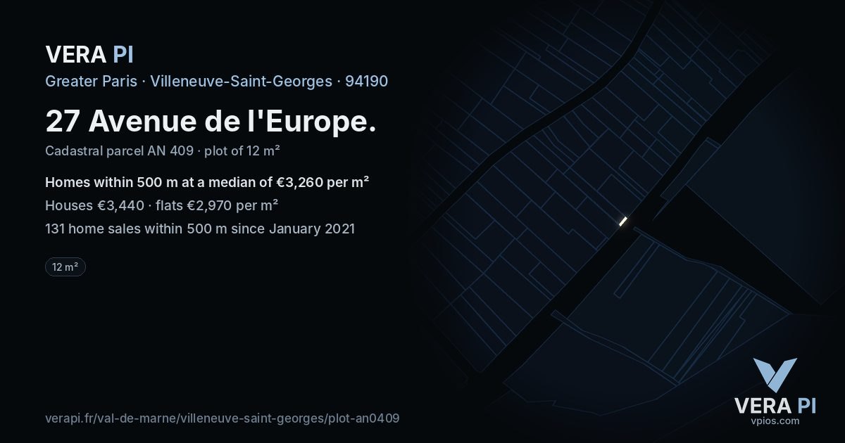 27 Avenue de l'Europe, Villeneuve-Saint-Georges at night – the plot lit, the parcels around coloured by the prices near them