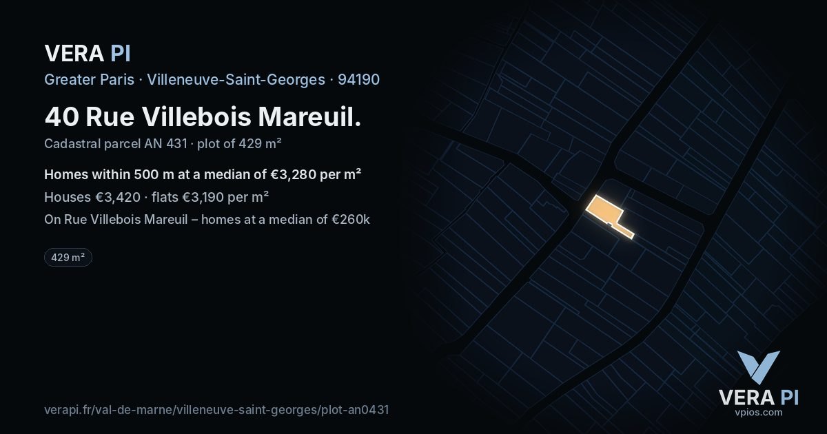 40 Rue Villebois Mareuil, Villeneuve-Saint-Georges at night – the plot lit, the parcels around coloured by the prices near them