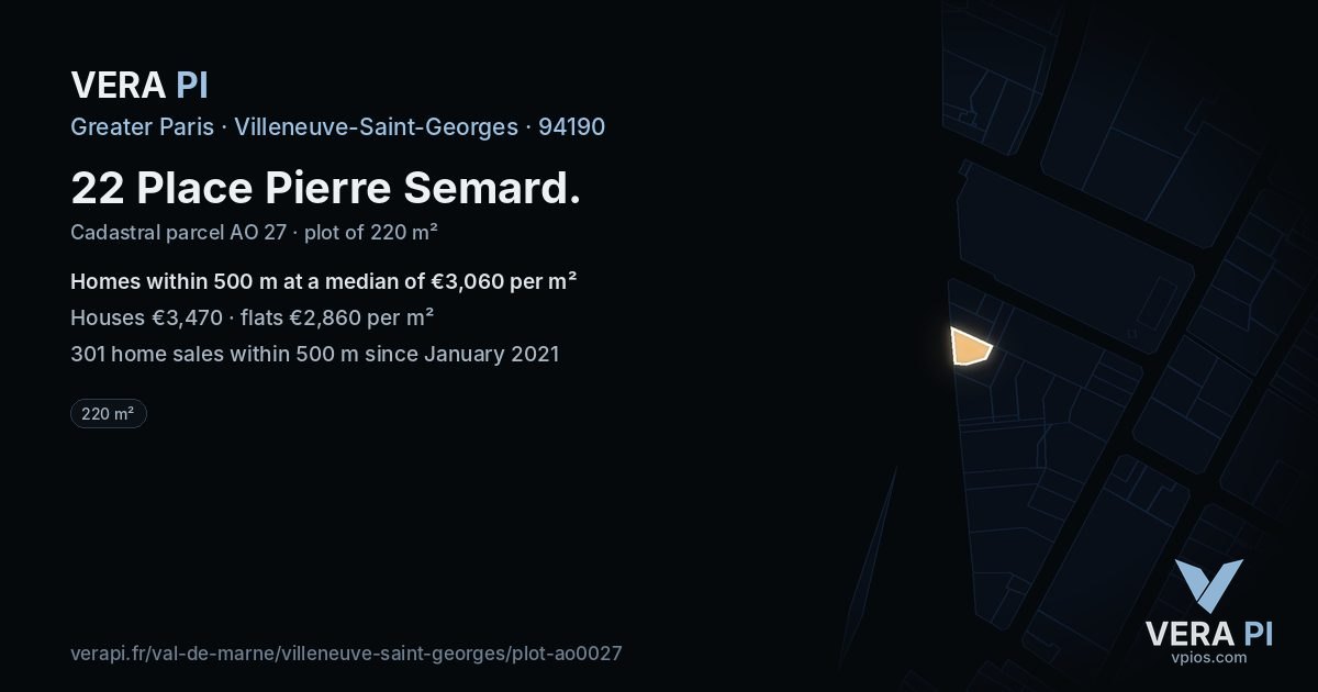22 Place Pierre Semard, Villeneuve-Saint-Georges at night – the plot lit, the parcels around coloured by the prices near them