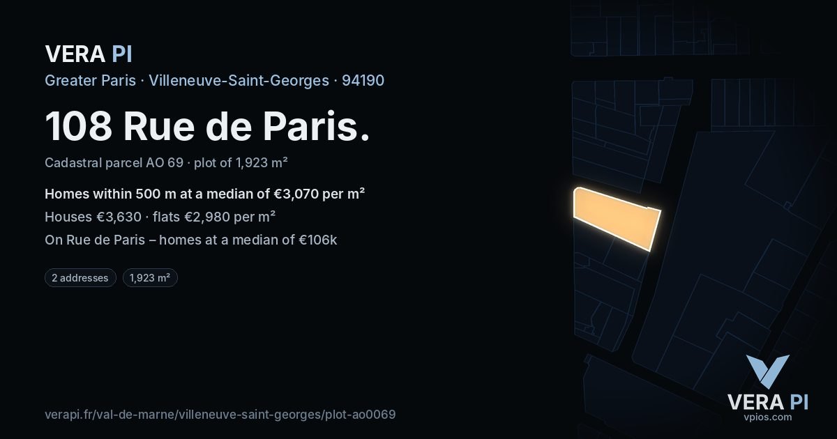 108 Rue de Paris, Villeneuve-Saint-Georges at night – the plot lit, the parcels around coloured by the prices near them