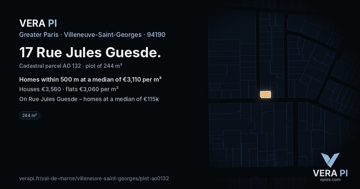 17 Rue Jules Guesde, Villeneuve-Saint-Georges at night – the plot lit, the parcels around coloured by the prices near them
