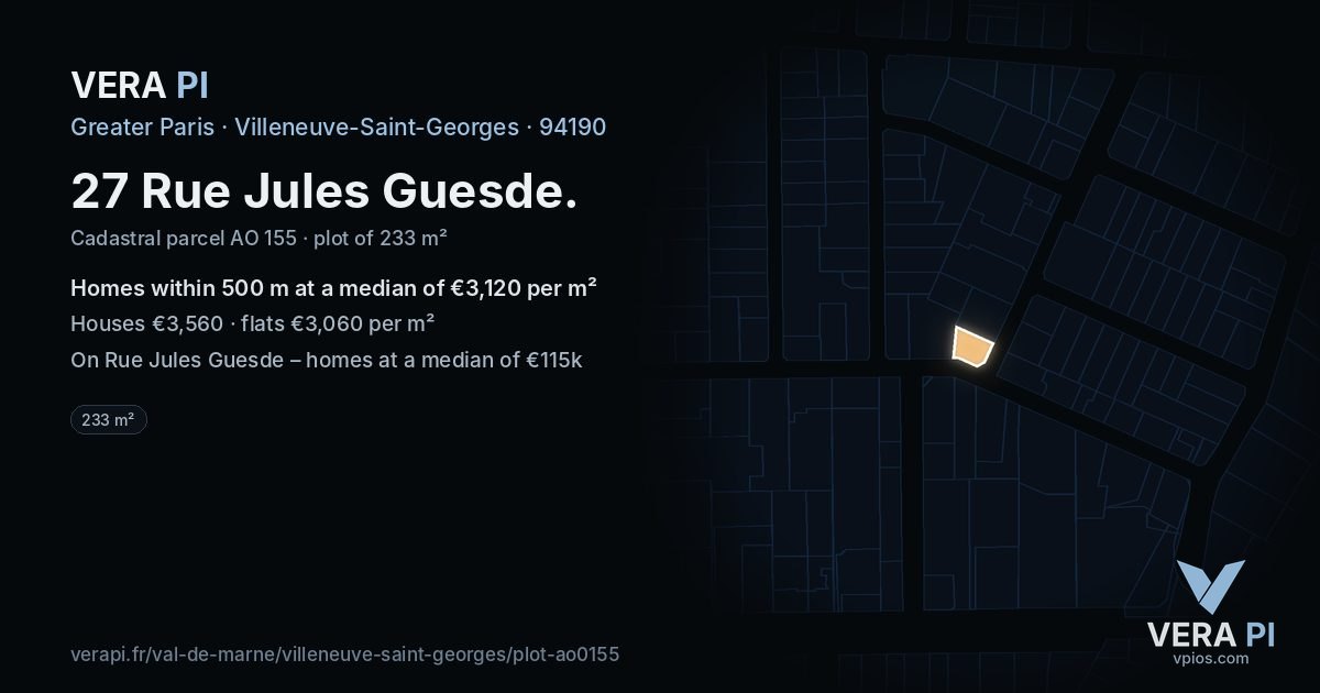 27 Rue Jules Guesde, Villeneuve-Saint-Georges at night – the plot lit, the parcels around coloured by the prices near them