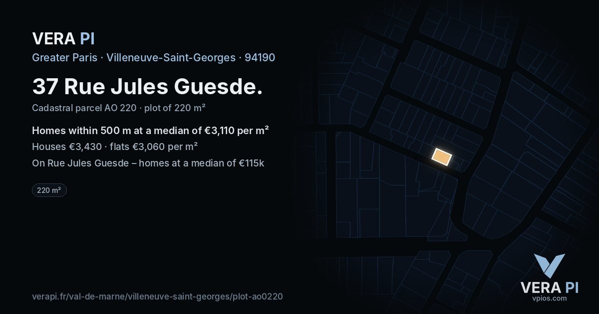 37 Rue Jules Guesde, Villeneuve-Saint-Georges at night – the plot lit, the parcels around coloured by the prices near them