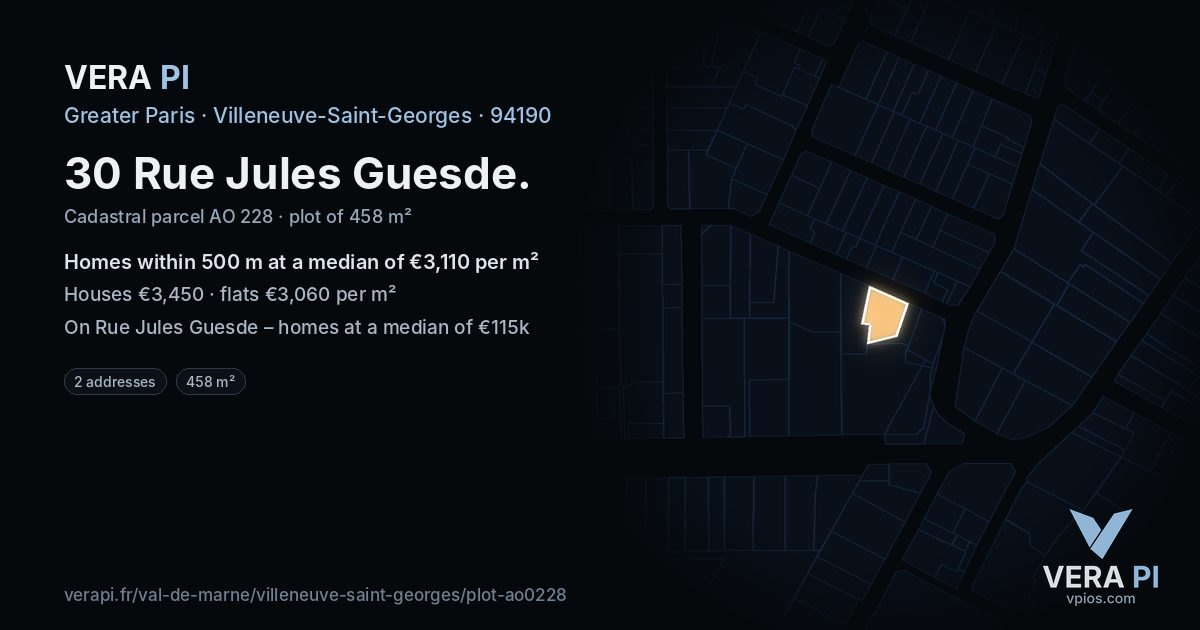 30 Rue Jules Guesde, Villeneuve-Saint-Georges at night – the plot lit, the parcels around coloured by the prices near them