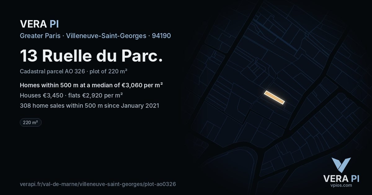 13 Ruelle du Parc, Villeneuve-Saint-Georges at night – the plot lit, the parcels around coloured by the prices near them