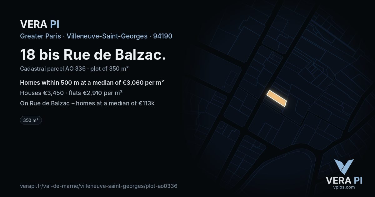 18 bis Rue de Balzac, Villeneuve-Saint-Georges at night – the plot lit, the parcels around coloured by the prices near them